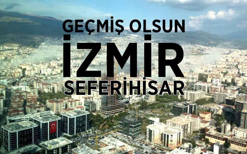 Geçmiş Olsun İzmir Seferihisar - Dr.Tarkan Özçetin